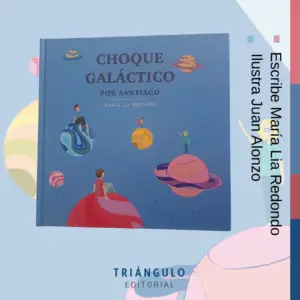 CHOQUE GALACTICO, por Santiago.