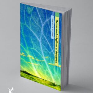 DEMASIADO ÁGIL EN EL DESIERTO de PAULINA CRUZEÑO